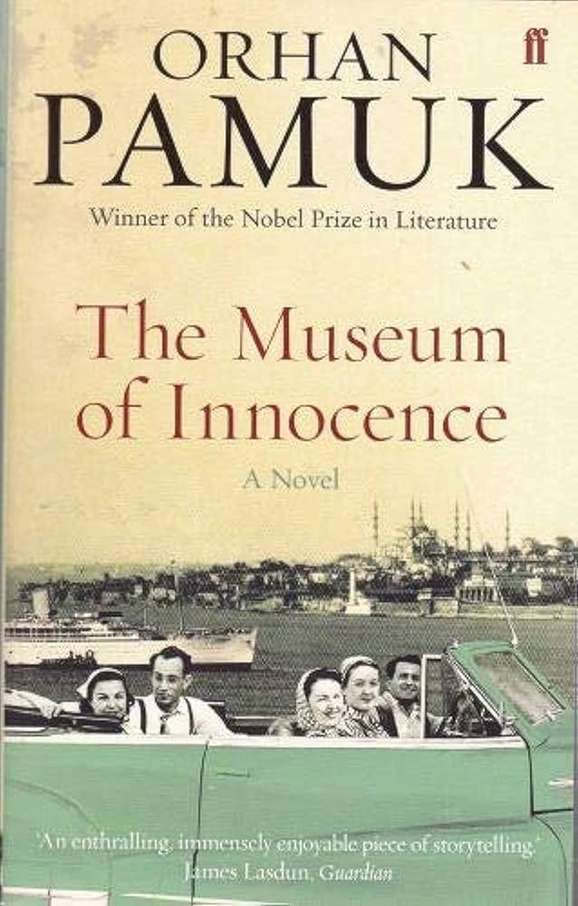 The Museum of Innocence by Orhan Pamuk